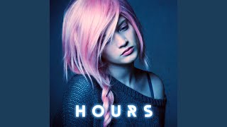 Hours [upl. by Ajim345]