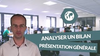 Analyser un bilan la présentation générale du bilan  BTS Ci [upl. by Evoy]