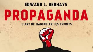 Propaganda L’art de manipuler les esprits Edward Bernays Livre audio gratuit [upl. by Alor757]