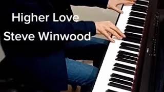 Higher Love by Steve Winwood [upl. by Mcwherter729]