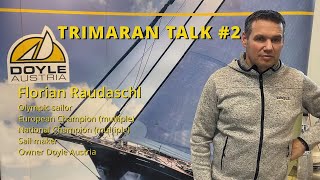 Trimaran Talk 2  Florian Raudaschl [upl. by Ide307]