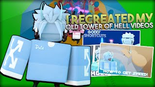 I Recreated My OLD Tower Of Hell Videos ROBLOX [upl. by Lanaj299]