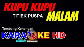 KUPU KUPU MALAM Karaoke Nada Wanita [upl. by Fabron16]