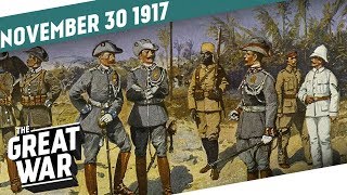 All Quiet On The Eastern Front  Action in East Africa I THE GREAT WAR Week 175 [upl. by Akyre]