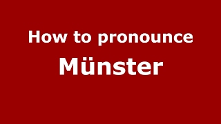 How to pronounce Münster GermanyGerman  PronounceNamescom [upl. by Esekram]