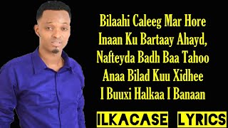 Zakariye Kobciye Hees Cusub Qiso Dhab Ah Nolol Cusub Ii Bilow Lyrics 2019 [upl. by Aihsenek650]