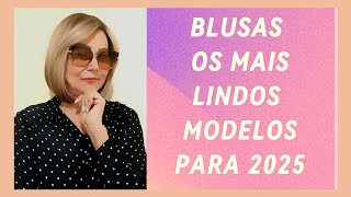 Modelos de Blusas para usar em várias ocasiões [upl. by Naud]