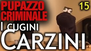 Lillo e Greg  Pupazzo criminale  episodio 15  quotI Cugini Carziniquot [upl. by Ib]