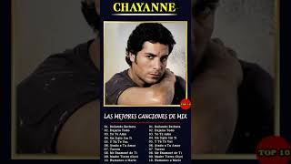 Chaynne 2024  Top 10 de canciones mejores éxitos álbumes completosshorts [upl. by Names719]