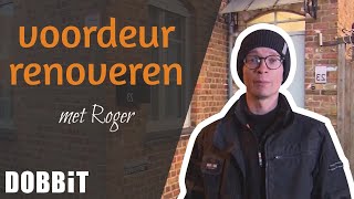 De voordeur renoveren met Roger [upl. by Ij]