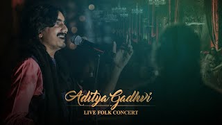 Aditya Gadhvi Live Folk Concert  Kaljug No Kanaiyo amp Ghammar Ghammar [upl. by Polad]