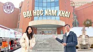 CAMPUS TOUR 🇨🇳 KHÁM PHÁ ĐẠI HỌC NAM KHAI 🏫 南开大学 Nankai University [upl. by Artenra]