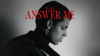 PLAZA  Answer Me Official Visualizer [upl. by Ivette]