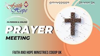 Celebrating 1st Year Anniversary in East Ham  Prayer Meeting  29 May24  FHMCOGOP [upl. by Tamma]