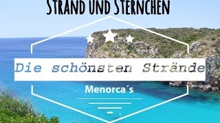 Menorca Part 4 Schönsten Strände und Buchten  Romantisch und Besonders  Highlights Mallorca [upl. by Ashatan420]