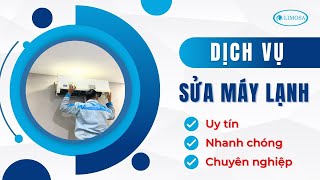 Dịch Vụ Sửa Máy Lạnh Tại Nhà Nhanh Chóng Uy Tín  Limosa [upl. by Neyud]