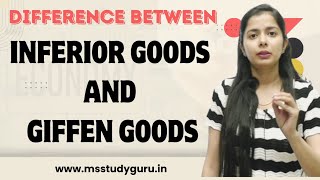 Difference Between Inferior Goods And Giffen Goods [upl. by Selrhc]