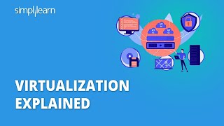 Virtualization  Virtualization Technology  What Is Virtualization  Simplilearn [upl. by Orimar]