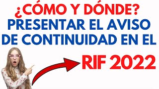 ¿Cómo y Dónde presentar el Aviso para permanecer en Régimen de Incorporación RIF 2024 SAT ✅ [upl. by Dabney]