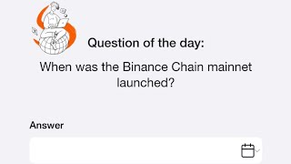 Time Farm Answer Today 13th October  When was the Binance Chain mainnet launched [upl. by Aryad]