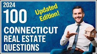 Connecticut Real Estate Exam 2024 100 Questions with Explained Answers [upl. by Anrak]