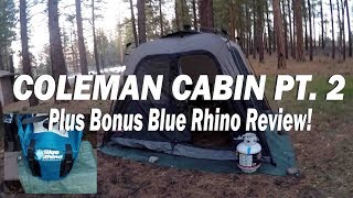 COLEMAN INSTANT CABIN TENT PT 2  Winter Camping [upl. by Notfol146]