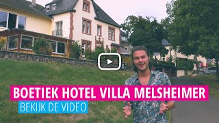 Ontdek de Moezel Boutique Hotel Villa Melsheimer  Op Pad Met Voordeeluitjesnl [upl. by Hiamerej39]