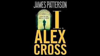 Alex Cross 16 I Alex Cross by James Pattersonaudiobook [upl. by Nick]