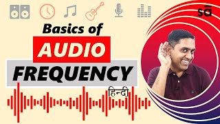 Basics of frequency in audio  explained in Hindi  Ashish Barje  tutoREals  SudeepAudiocom [upl. by Farmann]