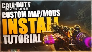 BO3 Custom Zombie MapsMods INSTALL TUTORIAL PC Version [upl. by Ynohtnanhoj]