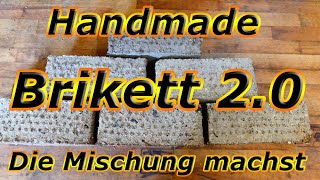 Brikett 20  Die Mischung machts  für manuell gepresste Briketts [upl. by Ydnes]