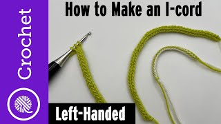 3 Fast and Easy Crochet icords Left Handed [upl. by Omixam]