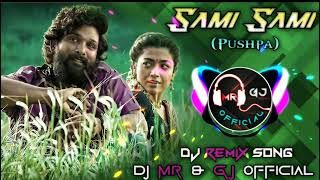 SAMI SAMI  DJ REMIX SONG  DJ MR amp GJ OFFICIAL [upl. by Aiza]