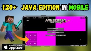 🔥PLAY MINECRAFT JAVA EDITION ON MOBILE  MINECRAFT JAVA EDITION 120 [upl. by Ateiram]