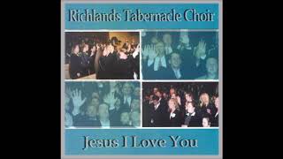 Jesus I Love You from the Richlands Tabernacle Choir recording in 2001 [upl. by Conah]