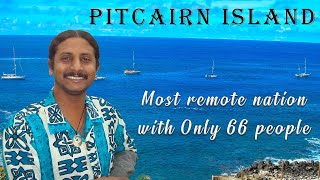 WORLD RECORD TRAVEL STORIES 12  PITCAIRN ISLAND  Most remote nation with only 66 people [upl. by Sletten]