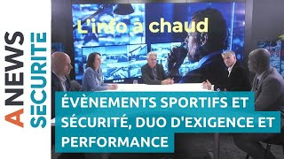 Évènements sportifs et sécurité duo dexigence et performance  LInfo à Chaud [upl. by Anwahsiek266]