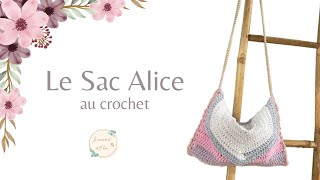 Comment réaliser un sac au crochet  Le sac Alice [upl. by Syla]