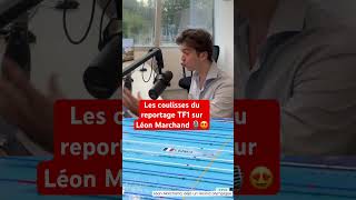 Les coulisses du reportage TF1 sur Léon Marchand 🎙️😍 [upl. by Htenay]