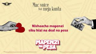 Macvoice Ft Meja Kunta  Mapenzi na Pesa Lyric Audio [upl. by Yotal327]