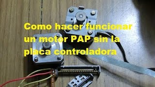 Hacer funcionar un motor paso a paso sin placa controladora Stepper motor without driver [upl. by Bocyaj891]