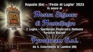 RAPALLO Ge  quotFESTE di LUGLIOquot 2024  PYRODREAM Srl Night Show [upl. by Maccarone429]