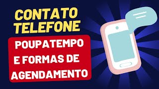 POUPATEMPO  TELEFONE E AGENDAMENTO 2024 Atualizado [upl. by Bunns679]