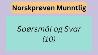 Norskprøve Muntlig  Spørsmål og Svar 10 [upl. by Zampardi433]