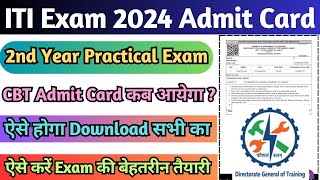 ITI Admit Card 2024 Kaise Download Kare ITI 2nd Year Practical Admit Card ITI CBT Admit Card 2024 [upl. by Bullard]