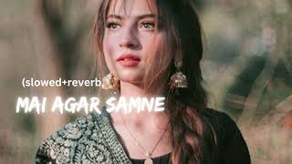 Mai Agar samne 🥰   slowed and reverb  alkayagnik Abhijet  Raaz KD LofiHEYMUSIC [upl. by Notnarb575]