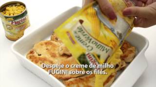 Filé de frango ao creme de milho  inspiraçõesFugini [upl. by O'Donovan]