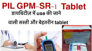 Pil gpm sr 1 tablet uses in hindiglimestar pm 1 tablet uses in hindigvm sr tabletziglim sr 1 tab [upl. by Acile148]