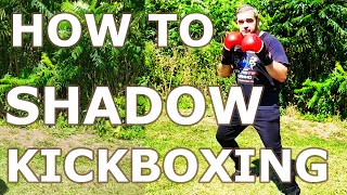 Shadow Kickboxing  Basic Tips [upl. by Lussi]