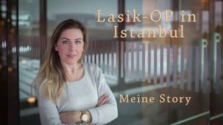 Augen lasern in Istanbul Türkei  Meine Story Mein Erfahrungsbericht [upl. by Jeconiah]